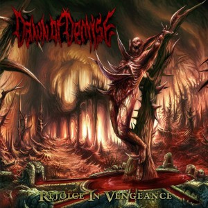 Dawn of Demise REJOICE IN VENGEANCE Album Art Dawn of Demise REJOICE IN VENGEANCE Album Art